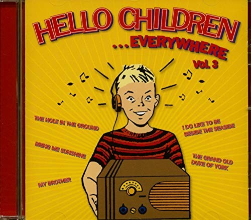 Hello children everywhere - children,