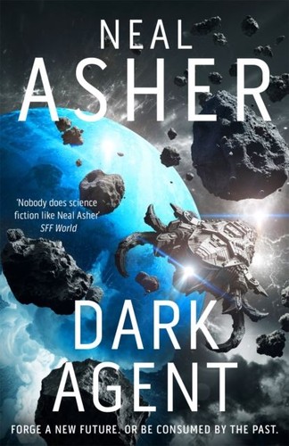 Dark agent neal asher - by,