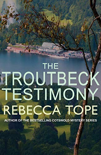 The troutbeck testimony lake - the,