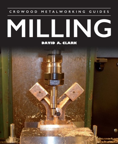 Milling david clark - milling, a
