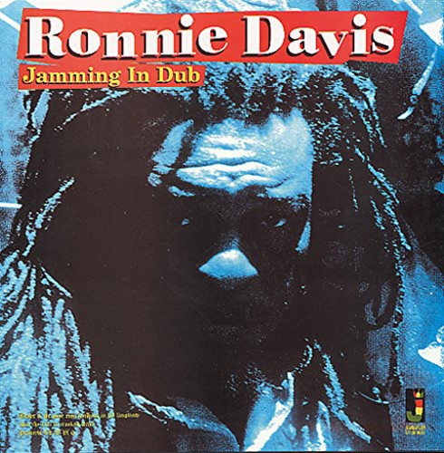 Ronnie davis jamming dub - ronnie, in