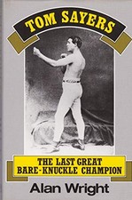 Tom Sayers: The Last Great