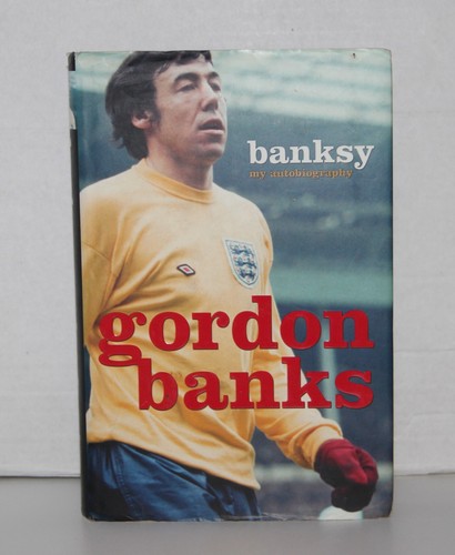 Gordon banks signed banksy - gordon,