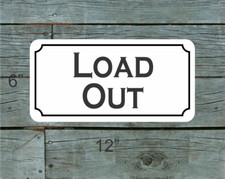 LOAD OUT Metal Sign 4 Nautical
