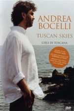 Andrea Bocelli: Tuscan Skies