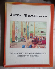 H M BATEMAN  The Man Who