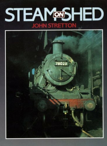 Steam shed john - on, stretton