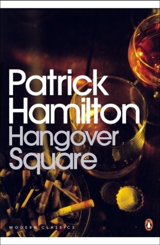 Hangover square story of - hangover, a