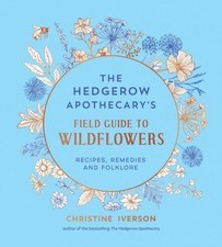 The hedgerow apothecary - hedgerow, apothecary's