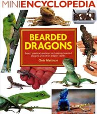 Mini Encyclopedia of Bearded Dragons. Expert advice on keeping b