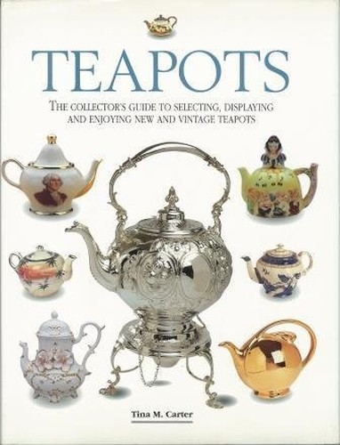 Teapots the collector s - teapots,