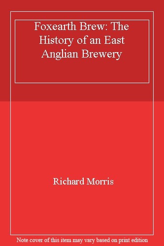 Foxearth brew the history of - brew:,