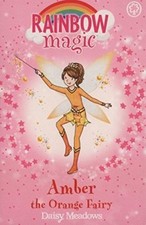 RAINBOW MAGIC "AMBER" The Orange Fairy - Rainbow Fairies, Book 2,DAISY MEADOWS