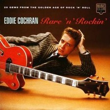 Eddie Cochran: Rare 'N' Rockin': 28 GEMS from the GOLDEN AGE of ROCK 'N' ROLL