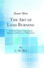 The Art of Lead Burning