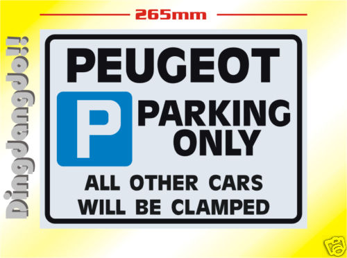 Peugeot parking sign novelty - parking,