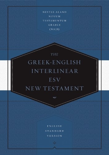 Greek english interlinear esv - interlinear,