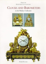 French Eighteenth-century Clocks and Barometers in the Wallace C