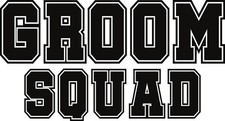 Groom Squad Stag Wedding Vinyl