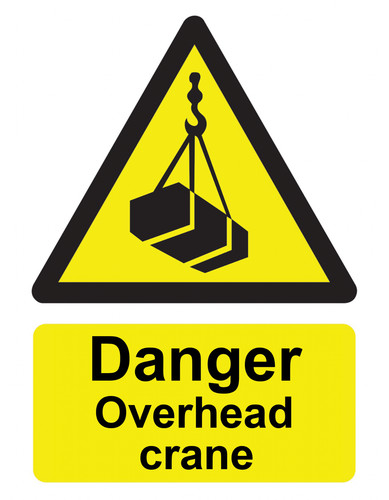 Danger caution overhead crane - danger,