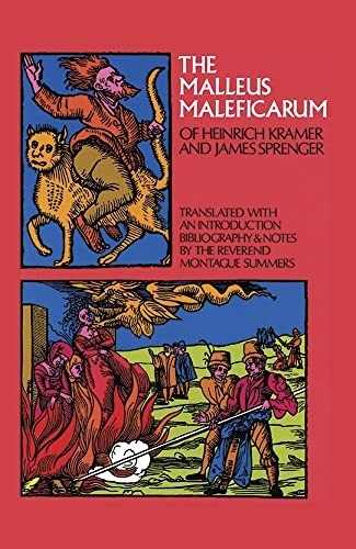 The malleus maleficarum - malleus, (dover