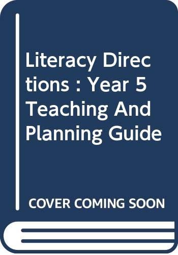 Literacy directions year 5 - literacy,