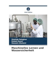 Maschinelles Lernen und Wassersicherheit: DE, Dehghan, Shahide; Razmi, Robab; Gh