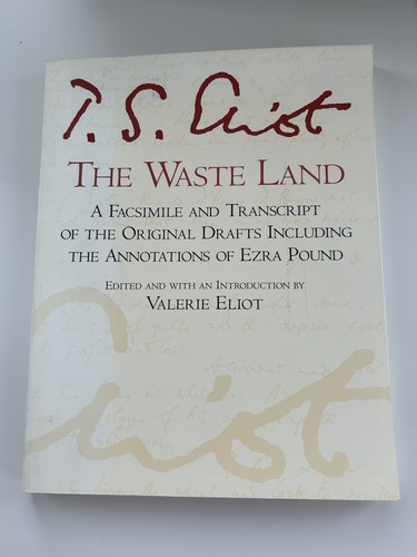 The waste land facsimile - the,