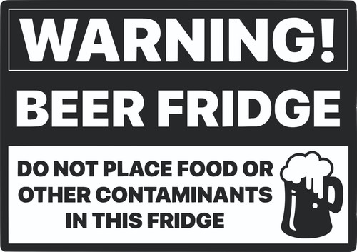 Funny beer fridge warning - funny,