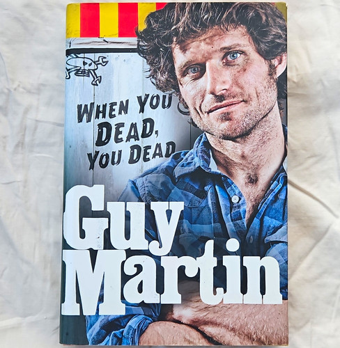 Guy martin when - martin, you