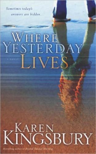 Where yesterday lives - yesterday,