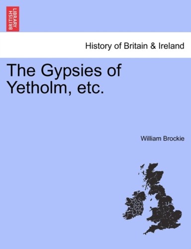 Brockie gypsies of yetholm - of,