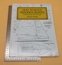 How To Build Wooden Boats With 16 Small-Boat Designs Edwin Monk Paperback 1934
