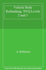 Vehicle Body Refinishing: NVQ