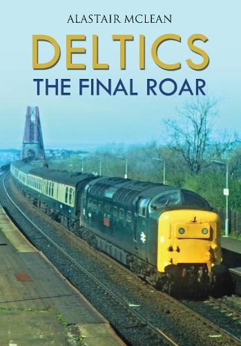 Deltics the final roar - deltics:,