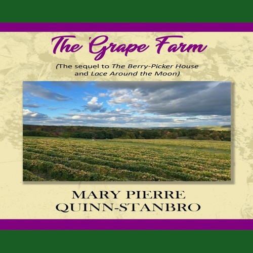 The grape farm - the, to