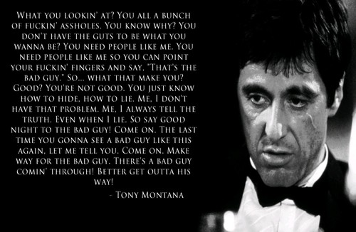 Scarface movie quote gangster - scarface,