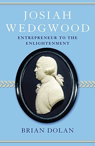 Josiah wedgwood entrepreneur - wedgwood,