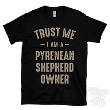 TRUST ME I AM A PYRENEAN