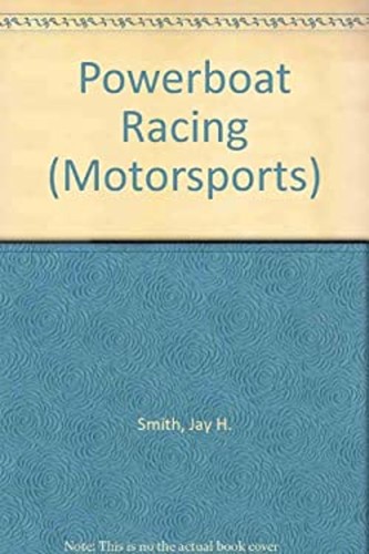 Powerboat racing hardcover jay - powerboat,