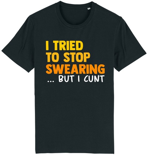 Tried stop swearing shirt - tried, t-shirt