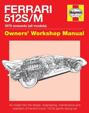 Ferrari 512 S/M: 1970 Onwards (All Marks) (Owners' Workshop... - Glen Smale