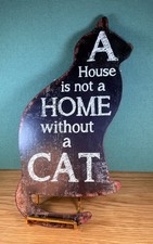 Large Metal Rustic Cat Shaped Sign Plaque ‘A House Is Not A Home Without A Cat’