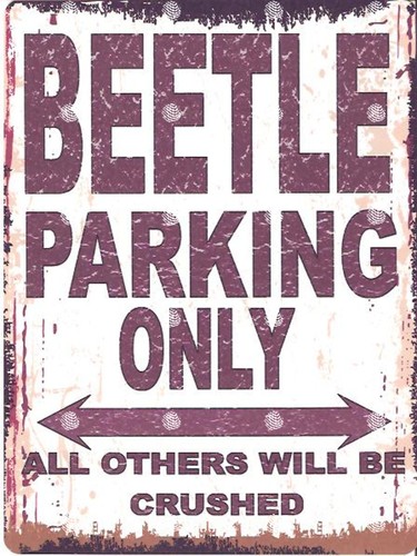 Beetle parking metal wall - , sign