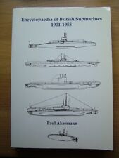 Encyclopedia of British Submarines 1901-1955 Paul Akermann (Paperback, 2002) 