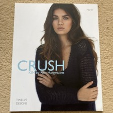 Crush: 12 Designs by Kim Hargreaves Knitting Patterns 