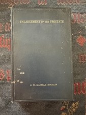 Enlargement Of The Prostate C Mansell Moullin 3rd Ed 1904 Vintage Hardback Book