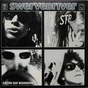 Swervedriver ejector seat - -,