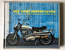 My Cool Motorcycle Book Guide To Motorcycles and Culture 2014 Classic & Vintage