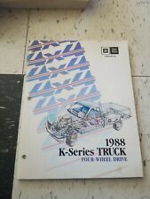 1988 CHEVROLET GMC  K SERIES TRUCK FOUR WHEEL DRIVE SERVICE TRAINING MANUAL